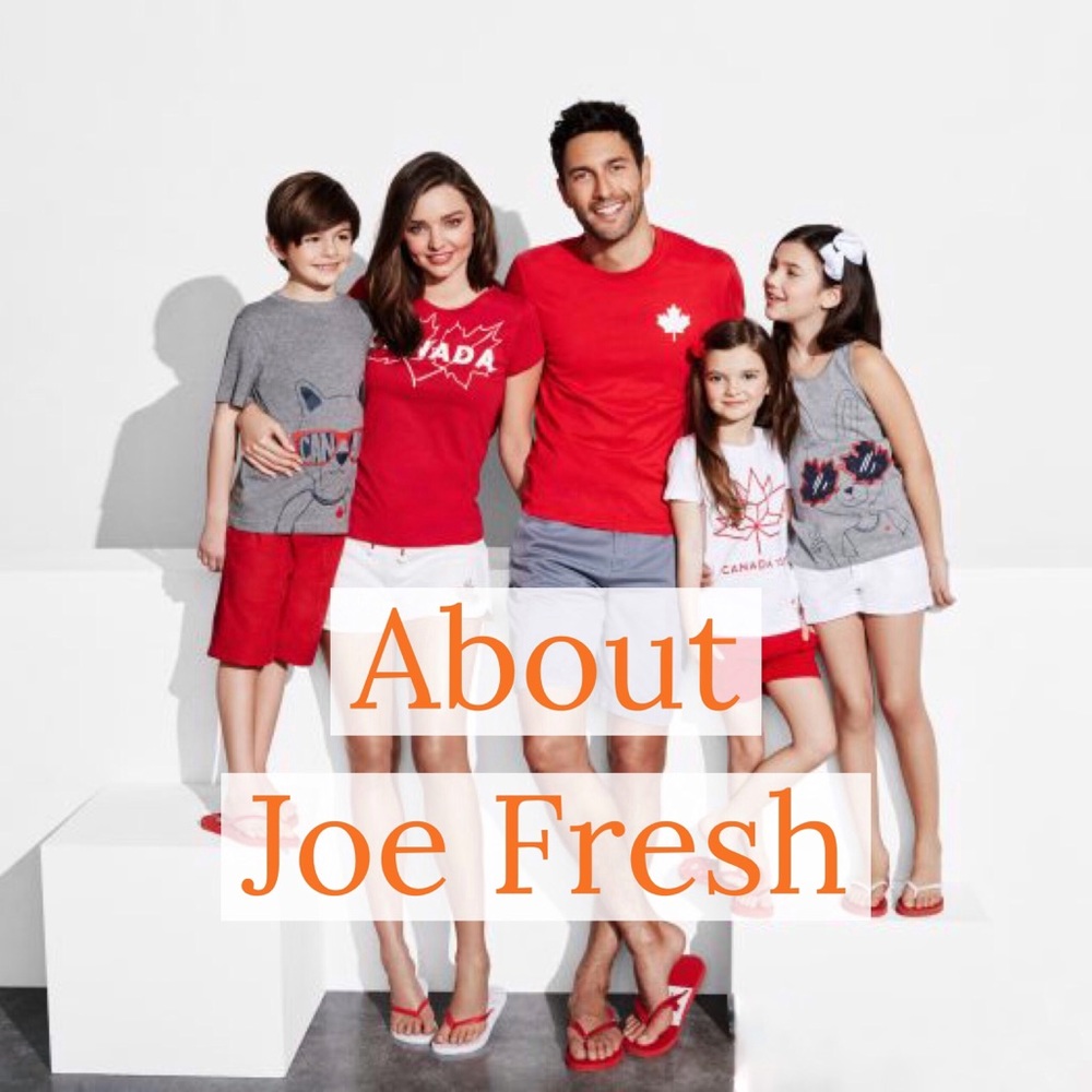 About Joe Fresh 🇨🇦😀♥️